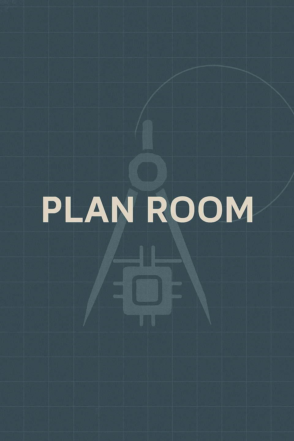 Plan Room